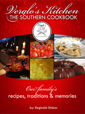 cover image of Verglo's Kitchen the Southern Cookbook: Our Family's Recipes, Traditions and Memories.